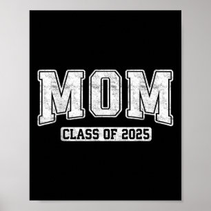 Proud Senior Mum Cl Of 2025 Graduate Graduation 25 Poster