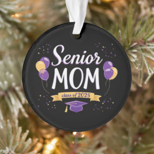 Proud Senior Mum Class of 2025 Customisable Ornament