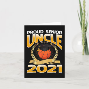 Proud Senior Uncle 2021 Basketball Card