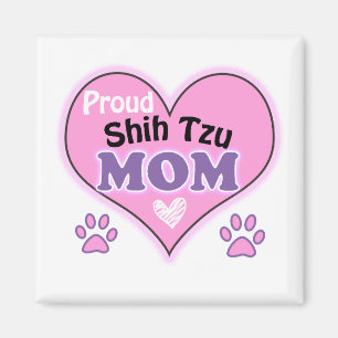 Proud Shih Tzu mum Magnet