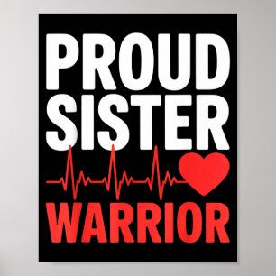 Proud sister heart warrior survivor support poster