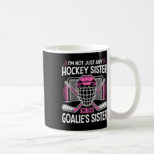 Proud Sister Ice Hockey Goalie Player Sport Girls Coffee Mug