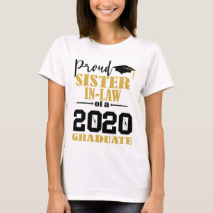 Proud Sister In Law of a 2020 Graduate T-Shirt