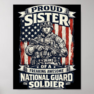 Proud Sister National Guard Soldier Military Poster