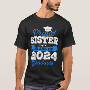 Proud Sister Of 2024 Graduate Awesome Family Colle T-Shirt