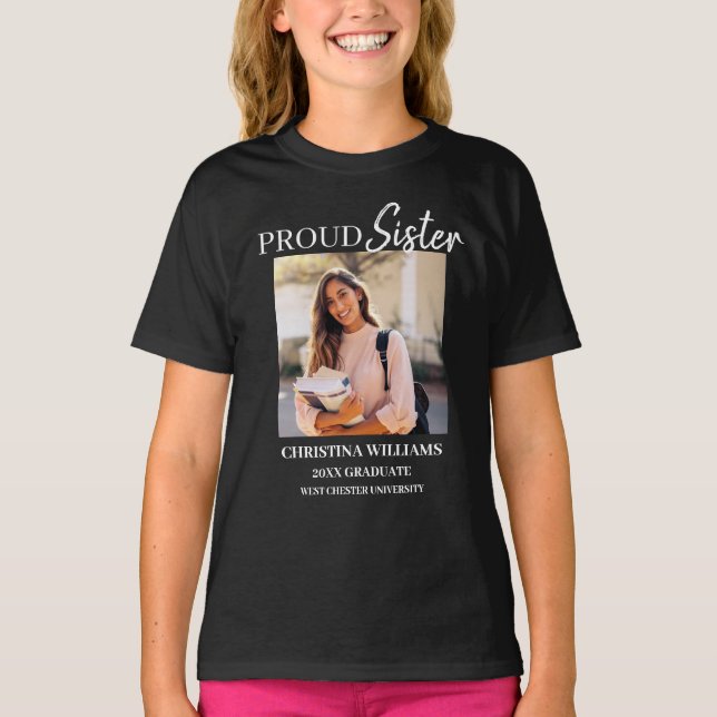 Proud Sister of 2025 Graduate Personalised Photo T-Shirt (Front)