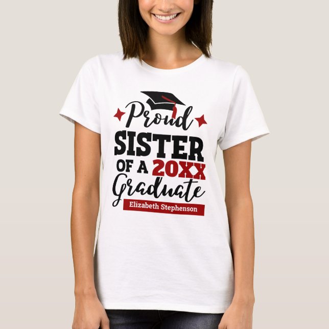 Proud Sister of a 2022 graduate black red cap T-Shirt (Front)