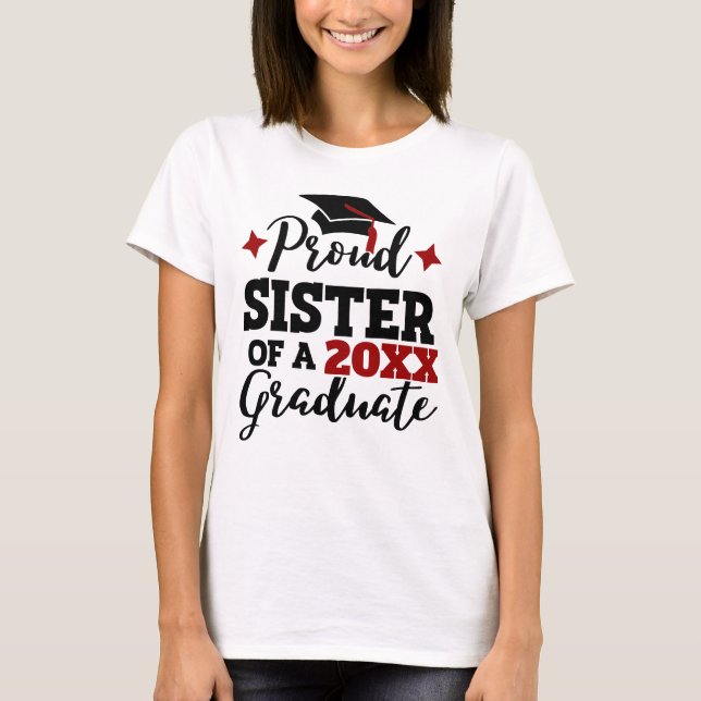 Proud Sister of a 2022 graduate black red cap T-Shirt (Front)