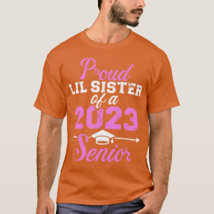 Proud sister of a 2023 senior graduation class 2 T-Shirt