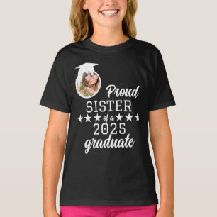 Proud Sister of a 2025 Graduate Family Graduation T-Shirt