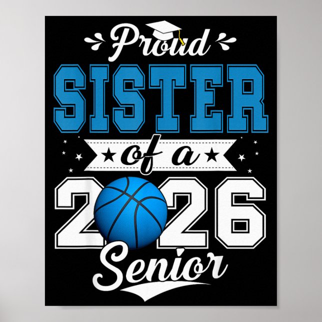 Proud Sister Of A 2026 Senior Basketball Graduatio Poster (Front)