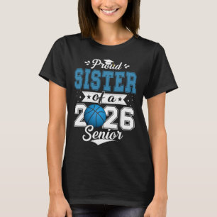 Proud Sister Of A 2026 Senior Sketll Graduation _2 T-Shirt