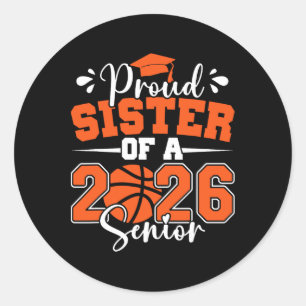 Proud Sister Of A 2026 Senior Sketll Graduation Fa Classic Round Sticker