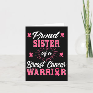 Proud Sister Of A Breast Cancer Warrior Awareness  Card