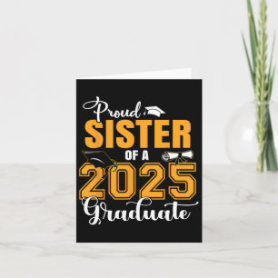Proud Sister Of A Cl Of 2025 Graduate Graduation Card