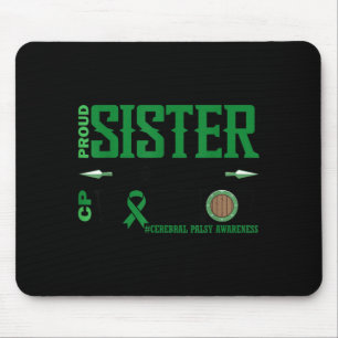 Proud Sister of a CP Warrior Cerebral Palsy Mouse Mat
