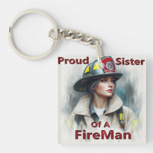 Proud Sister Of A FireFighter Hesitancy Key Ring