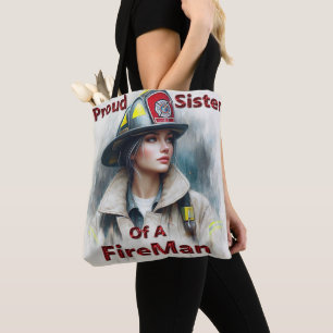 Proud Sister Of A FireFighter Hesitancy Tote Bag