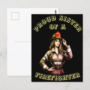 Proud Sister Of A FireFighter hi tech Postcard