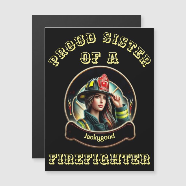 Proud Sister Of A FireFighter imagination W (Front/Back)