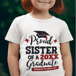 Proud Sister of a graduate black red cap  T-Shirt<br><div class="desc">Celebrate your brother's or sister's graduation with this modern t-shirt featuring a "Proud SISTER of a 20xx Graduate" typography in black and red fonts decorated with a black grad cap with red tassel; easily personalise this t-shirt with the graduation year and the grad's name by editing the template fields. This...</div>