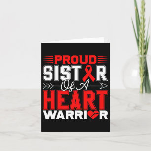 Proud Sister Of A Heart Warrior Heart Disease Awar Card