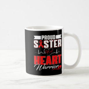 Proud Sister Of A Heart Warrior Heart Disease Awar Coffee Mug