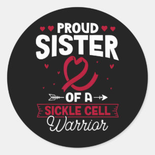 Proud Sister Of A Sickle Cell Warrior Sickle Cell Classic Round Sticker