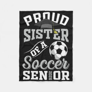 Proud Sister Of A Soccer Senior Cl Of 2026 Graduat Fleece Blanket