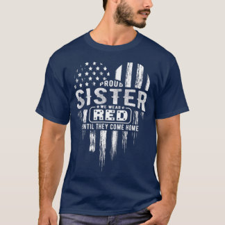 Proud Sister Red Friday Military Family T-Shirt