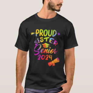 Proud Sister Senior 2024 Preschool Graduation Day  T-Shirt