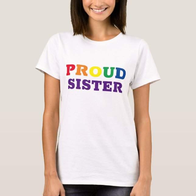 "Proud Sister" T-Shirt (Front)
