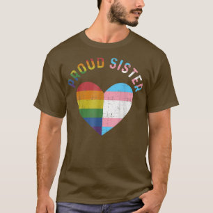 Proud Sister Trans rainbow heart transgender LGBT T-Shirt