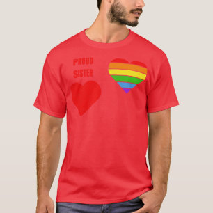 Proud Sister Tshirt LGBT Pride LGBTQ Supporter Pr