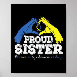 Proud Sister World Down Syndrome Day Awareness Soc Poster