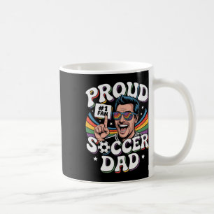 Proud Soccer Dad Cheerful Fan For Fathers _3 Coffee Mug