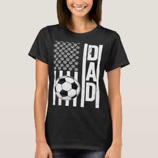 Proud Soccer Dad US Flag Dad Of A Soccer Player Fa T-Shirt