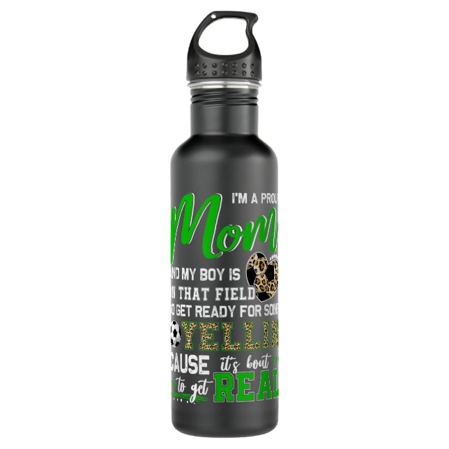 Proud Soccer Mom Soccer Family Matching 710 Ml Water Bottle (Front)