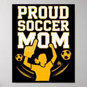 Proud Soccer Mum Cheerful Fan Support For Moms _3  Poster