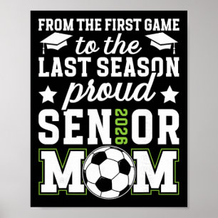 Proud Soccer Senior Mom 2026 Soccer Senior Mama 20 Poster