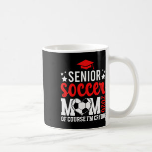 Proud Soccer Senior Mom 2026 Soccer Senior Mother Coffee Mug