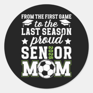 Proud Soccer Senior Mum 2026 Soccer Senior Mama 20 Classic Round Sticker