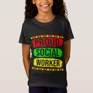 Proud Social Worker Black History Month Pride Afri T-Shirt