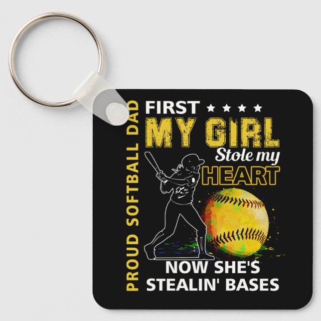 Proud Softball Dad First My Girl Stole My Heart Ba Key Ring (Front)