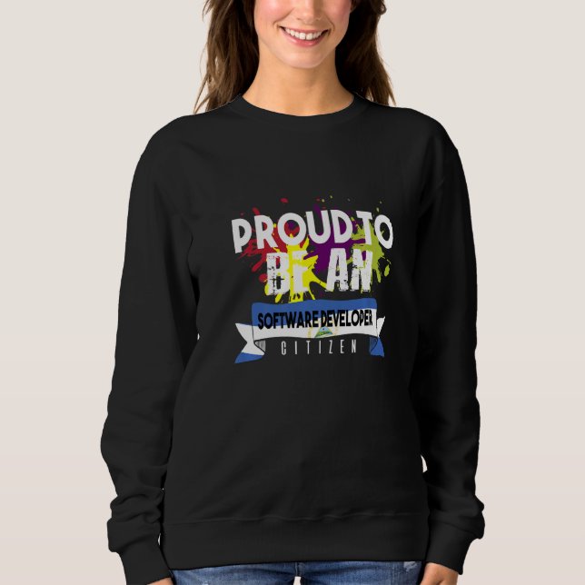 Proud Software Developer Citizen Profession Career Sweatshirt (Front)
