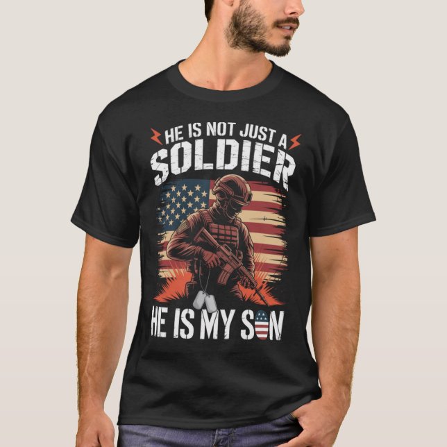 Proud Soldier Parents Mum Dad He Is My Son  T-Shirt (Front)