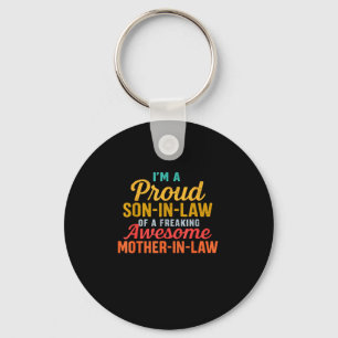Proud Son In Law Of A Freaking Awesome Mother In L Key Ring