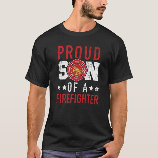 Proud Son Of A Firefighter Firefighting Fireman Fi T-Shirt (Front)