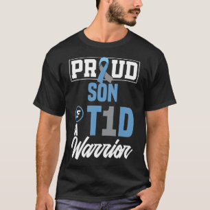 Proud Son Of A T1d Warrior Diabetes Awareness T-Shirt