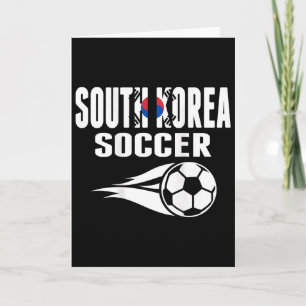 Proud South Korea Soccer Fans Jersey Support Korea Card